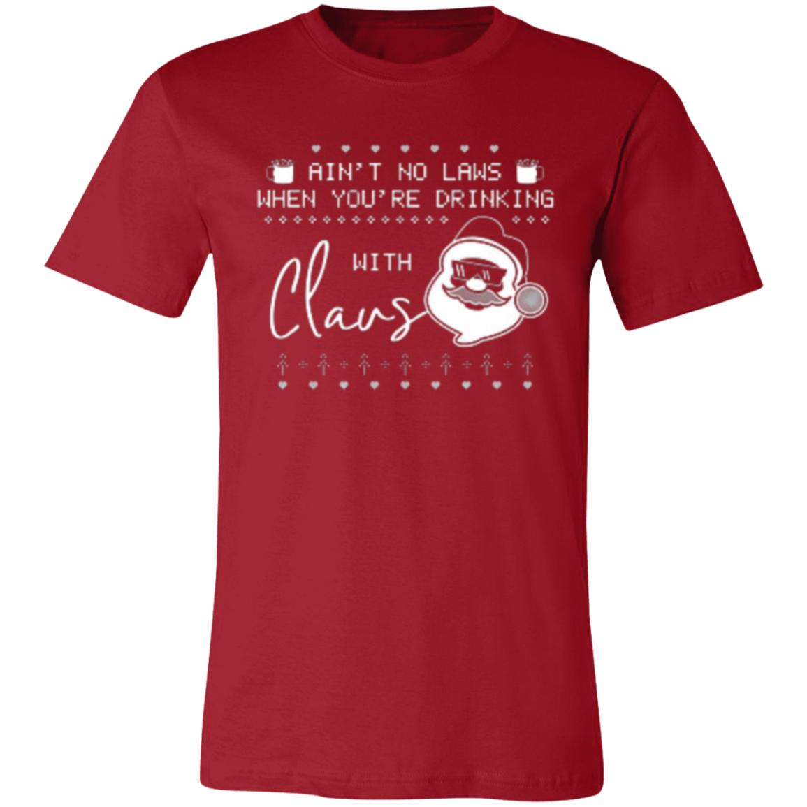 Ain't No Laws With Claus Unisex Jersey Short-Sleeve T-Shirt