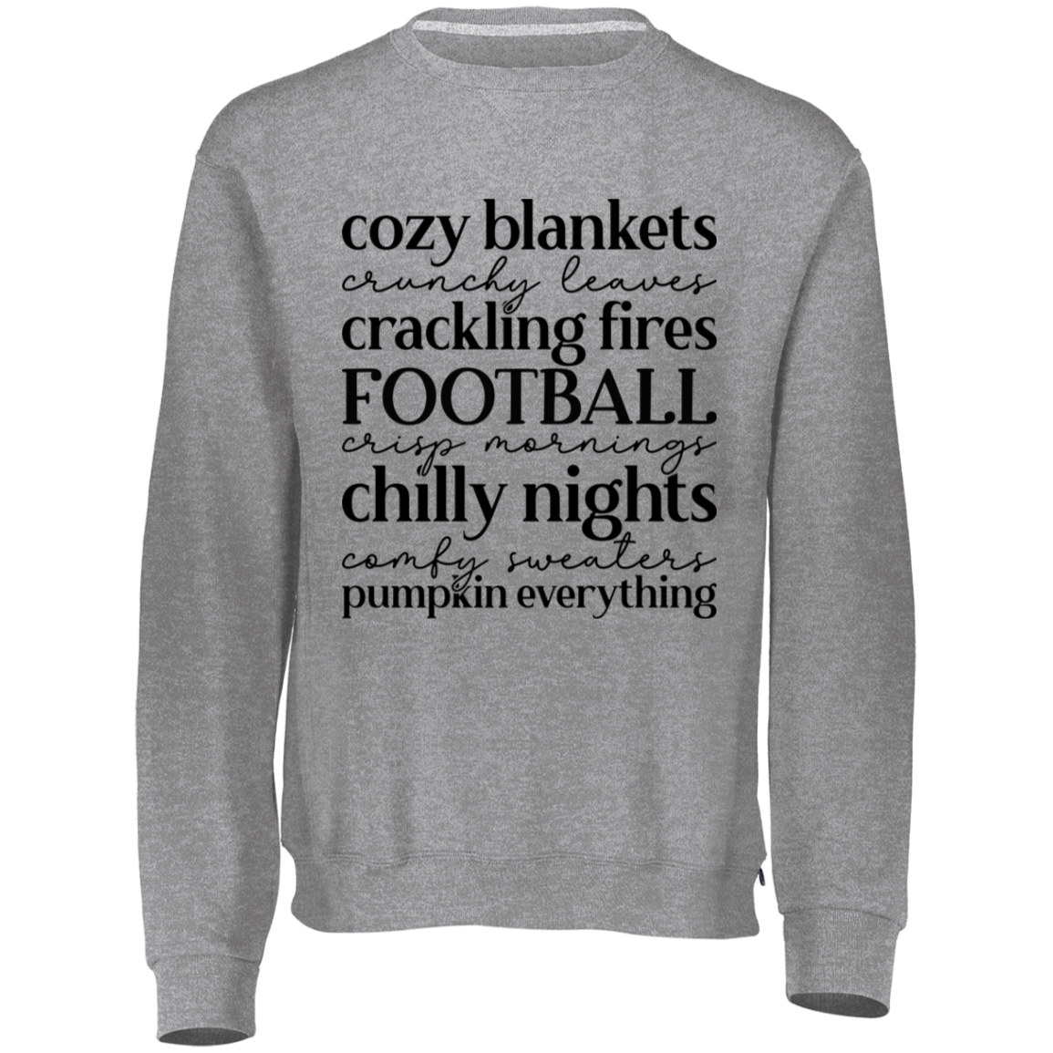 Cozy Everything  Dri-Power Fleece Crewneck Sweatshirt