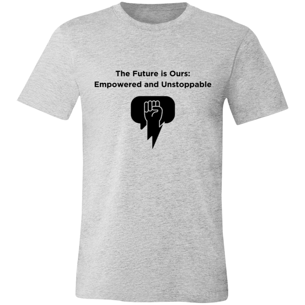 The Future is Ours 1 Unisex Jersey Short-Sleeve T-Shirt