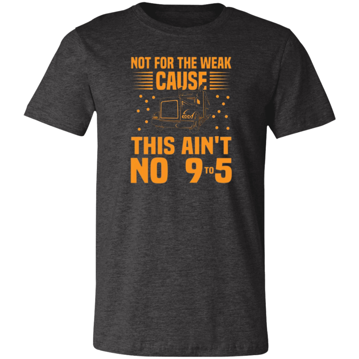 Not For The Weak  Unisex Jersey Short-Sleeve T-Shirt