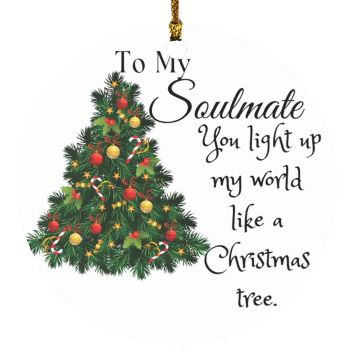 To My Soulmate White Christmas Circle Ornament