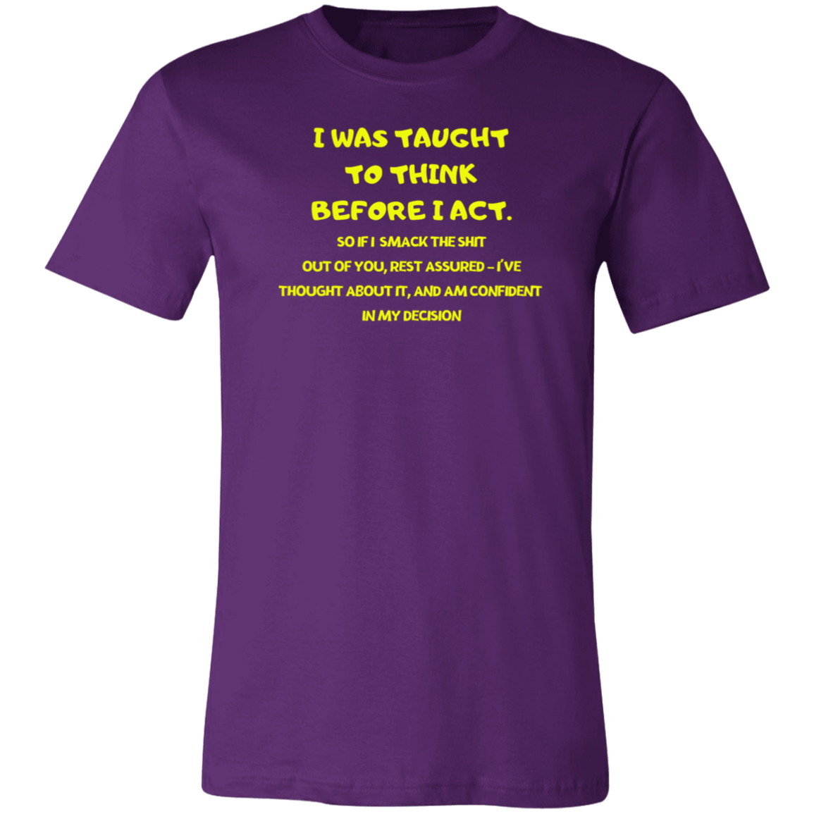 I was Taught (1) Unisex Jersey Short-Sleeve T-Shirt