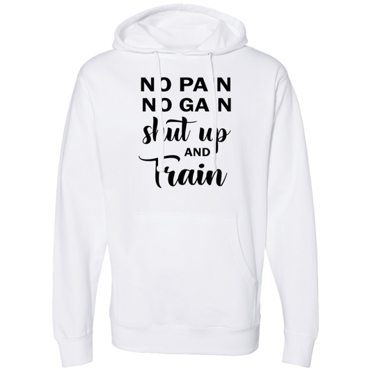 No Pain No Gain Midweight Hooded Sweatshirt