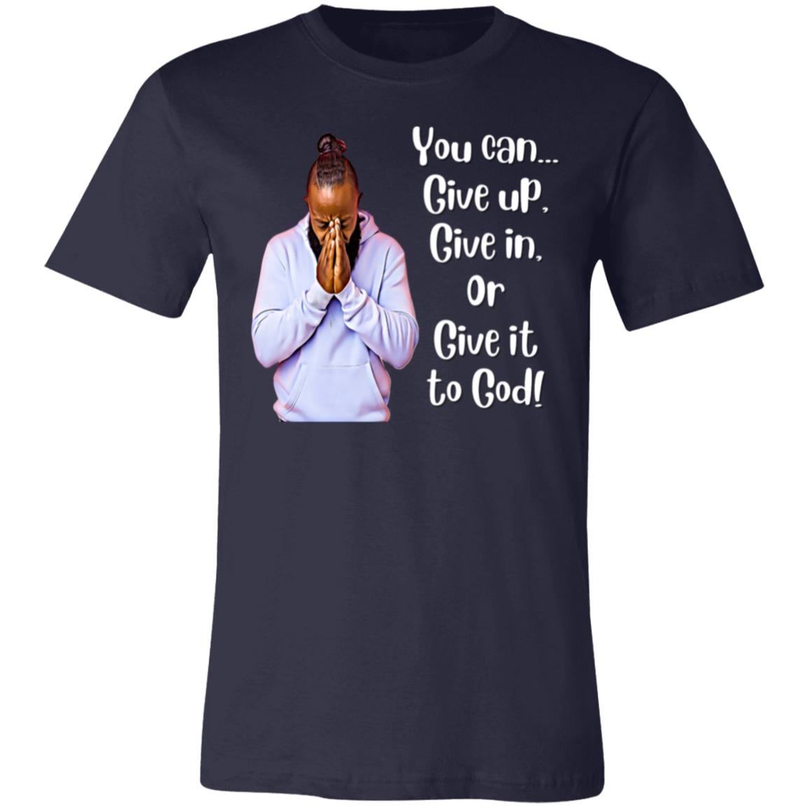 Copy of Add a little bit of body text - 2024-01-20T015150.907 You can Give it to God! 3M Unisex Jersey Short-Sleeve T-Shirt