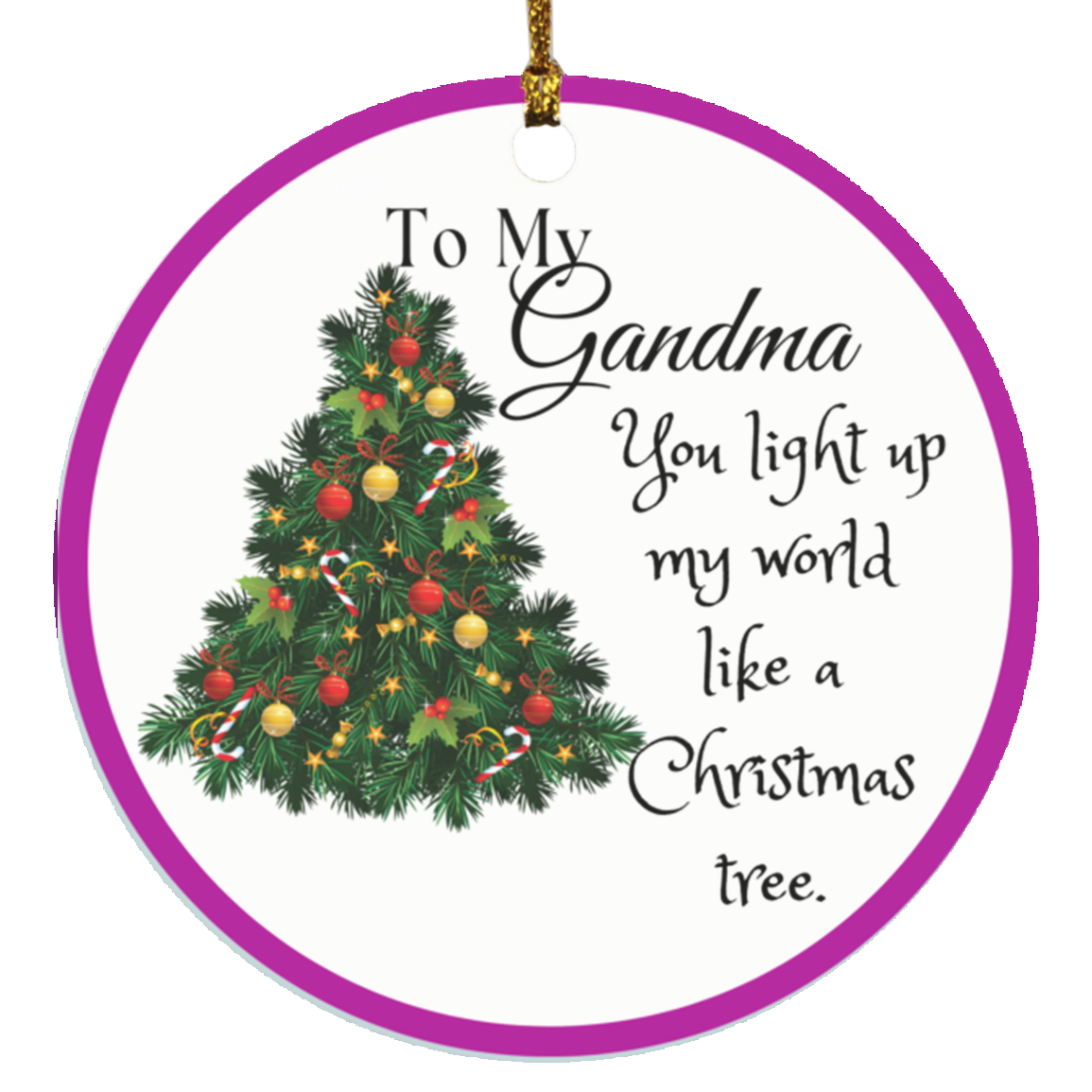 To My Grandma Christmas Circle Ornament