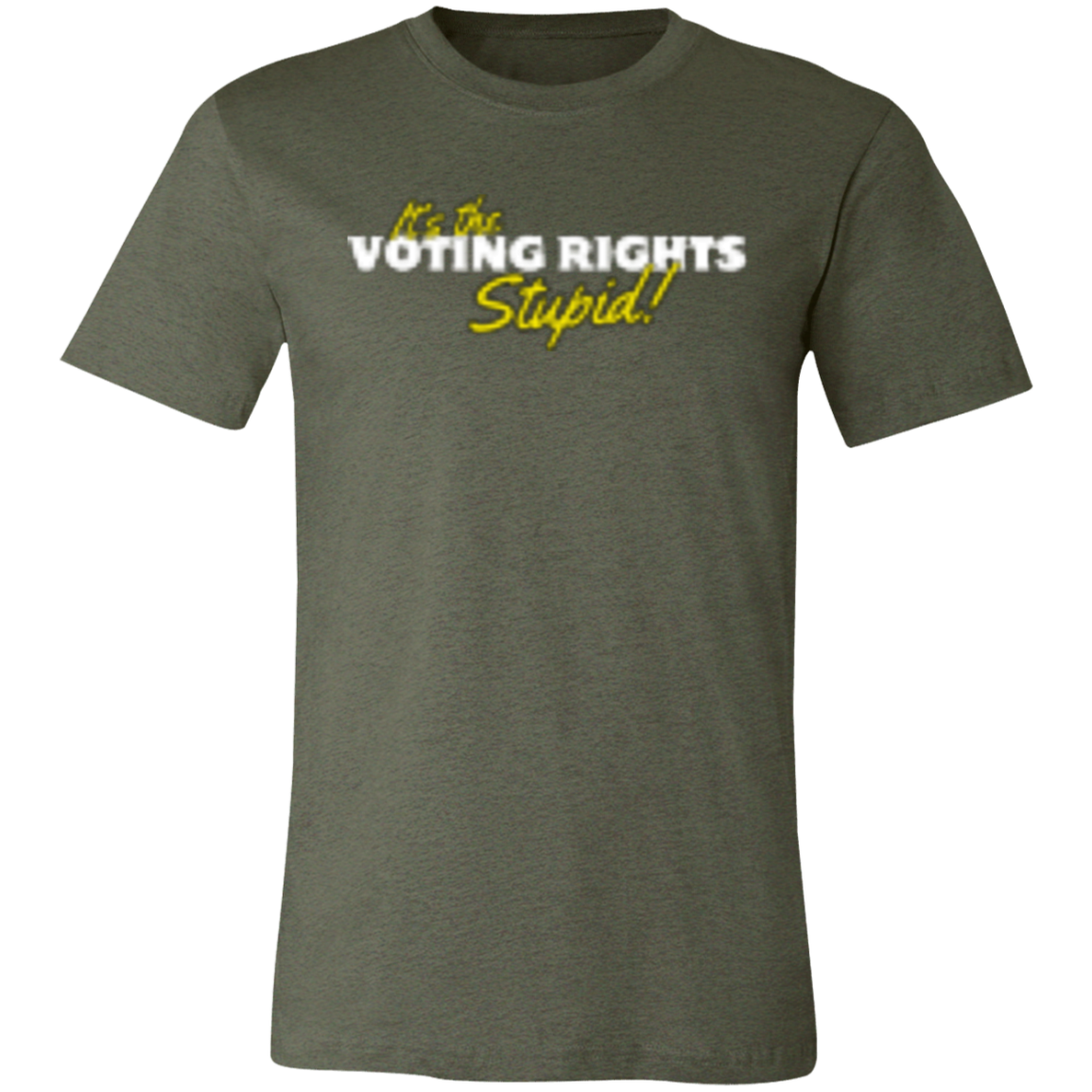 It's the Voting White 3001C Unisex Jersey Short-Sleeve T-Shirt