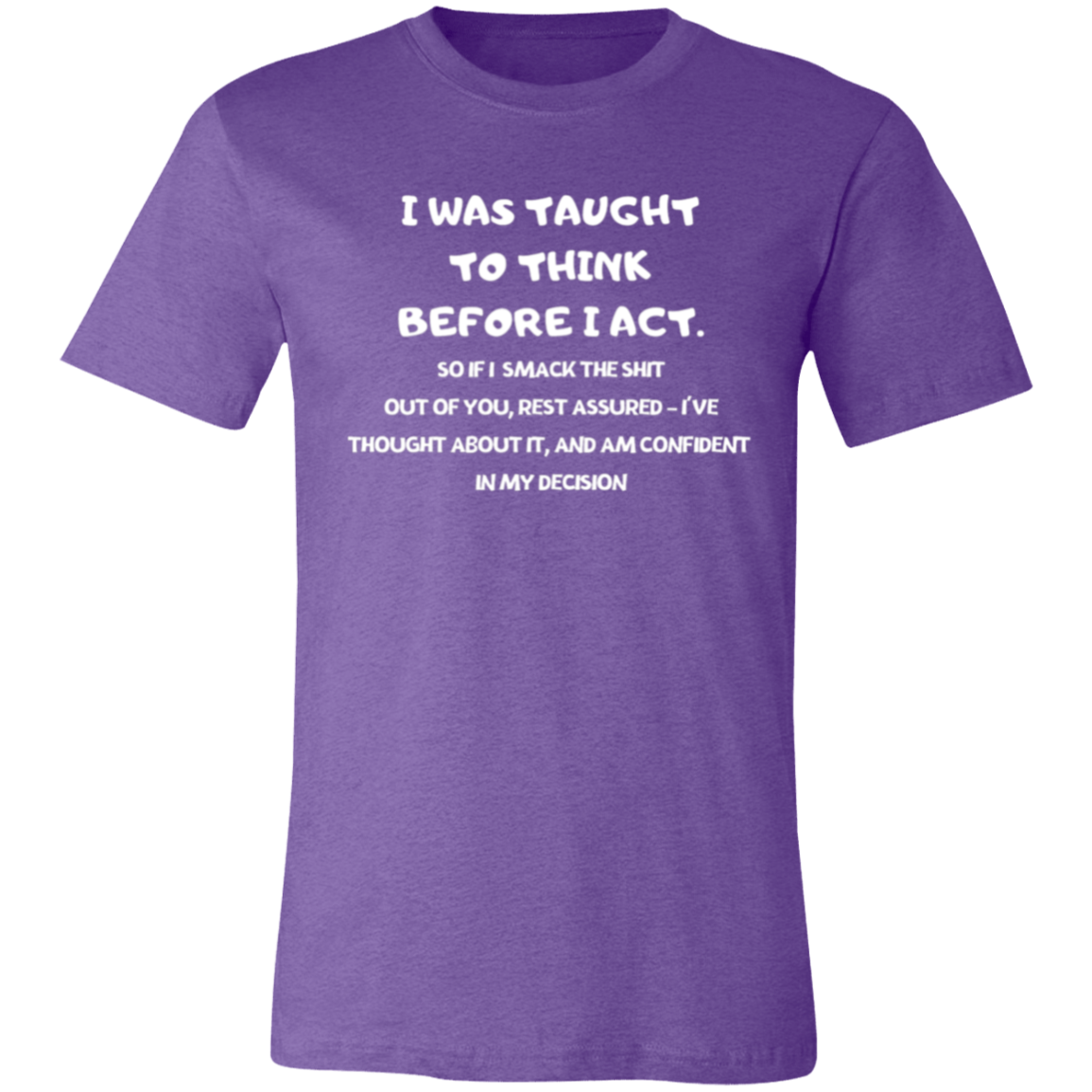 I was Taught (3) Unisex Jersey Short-Sleeve T-Shirt