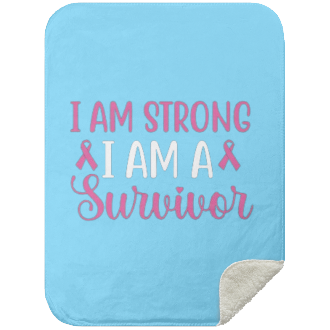 I Am Strong  Mink Sherpa Blanket 30x40