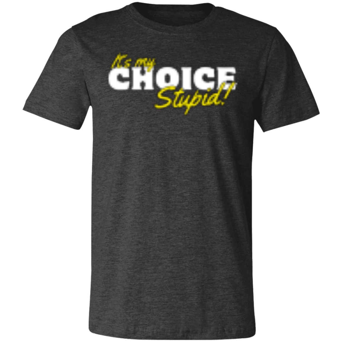 It's the Choice White 3001C Unisex Jersey Short-Sleeve T-Shirt