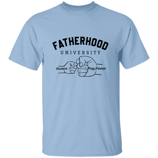 Fatherhood University 5.3 oz. T-Shirt