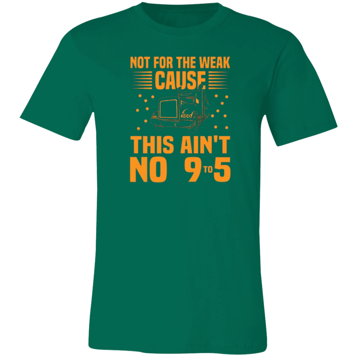 Not For The Weak  Unisex Jersey Short-Sleeve T-Shirt