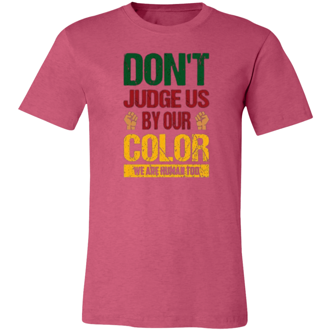 Don't Judge Us Unisex Jersey Short-Sleeve T-Shirt