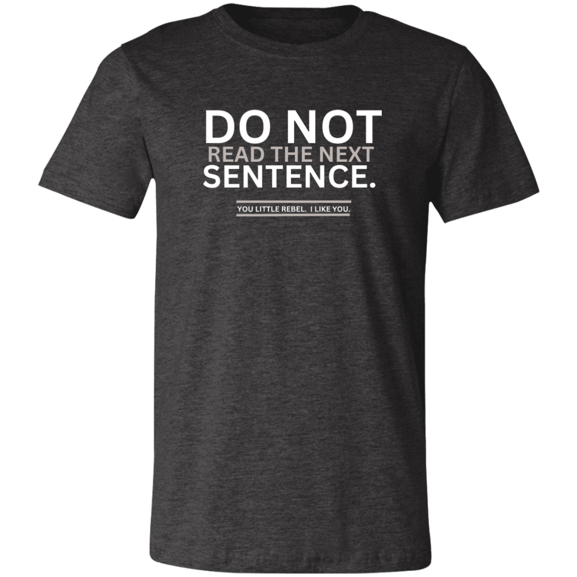 Do Not Read Unisex Jersey Short-Sleeve T-Shirt