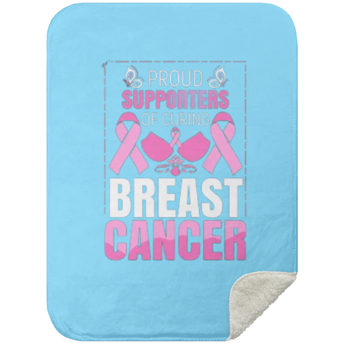 Proud Supporter of Curing Cancer - Mink Sherpa Blanket 30x40