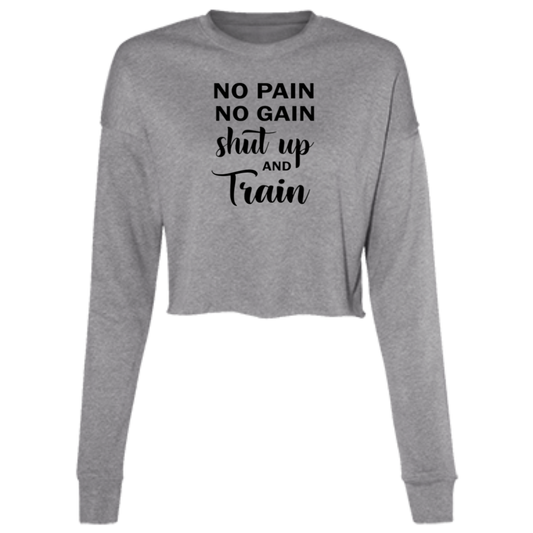 No Pain No Gain Ladies' Cropped Fleece Crew