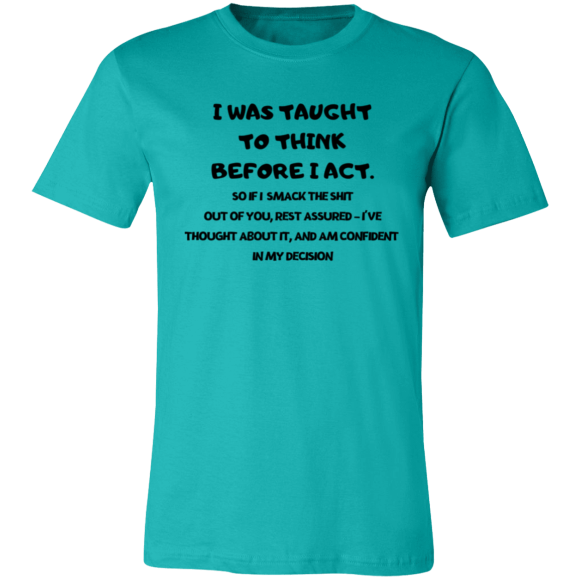 I was Taught (2) Unisex Jersey Short-Sleeve T-Shirt