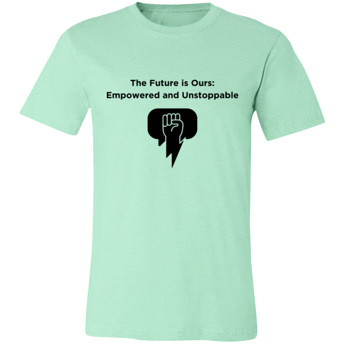 The Future is Ours 1 Unisex Jersey Short-Sleeve T-Shirt