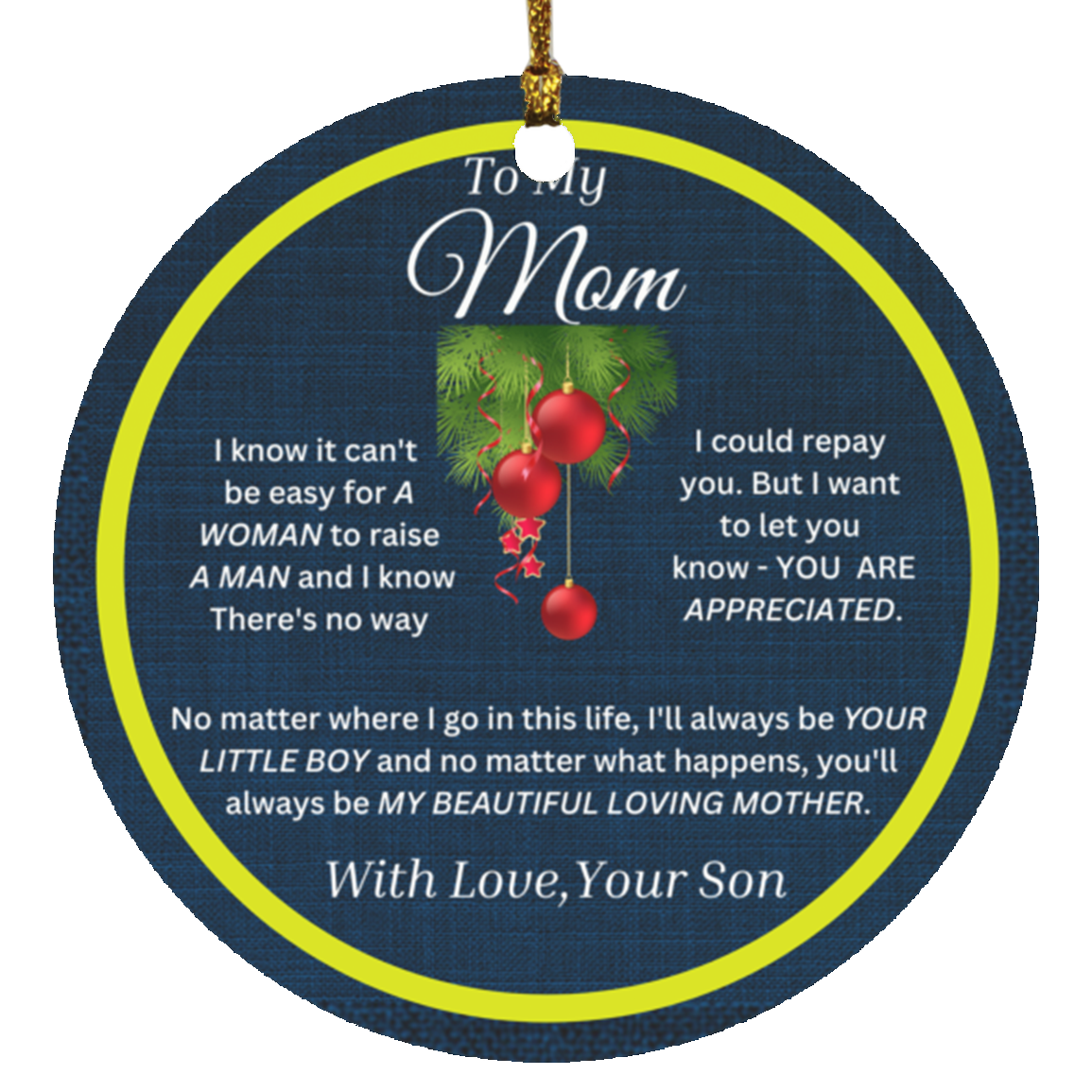 To My Mom Yellow Christmas Circle Ornament