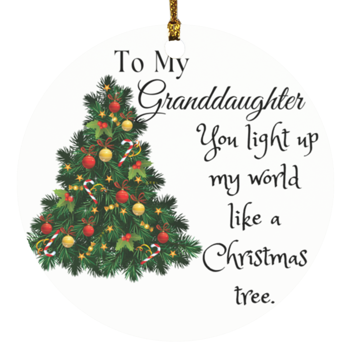 To My Granddaughter Christmas Circle Ornament