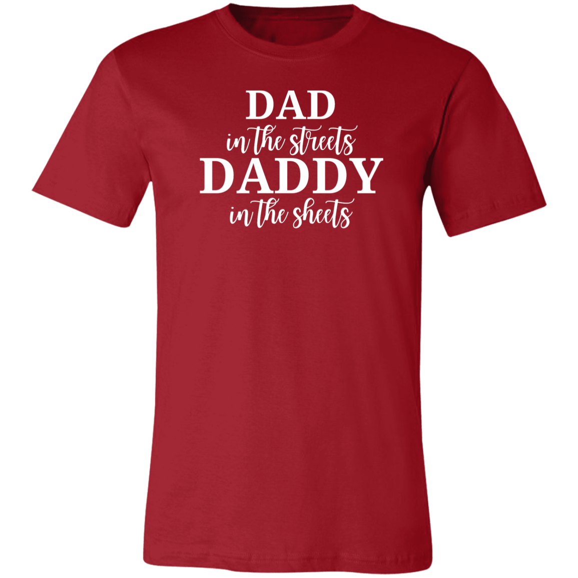 Dad in the Streets (B) Unisex Jersey Short-Sleeve T-Shirt