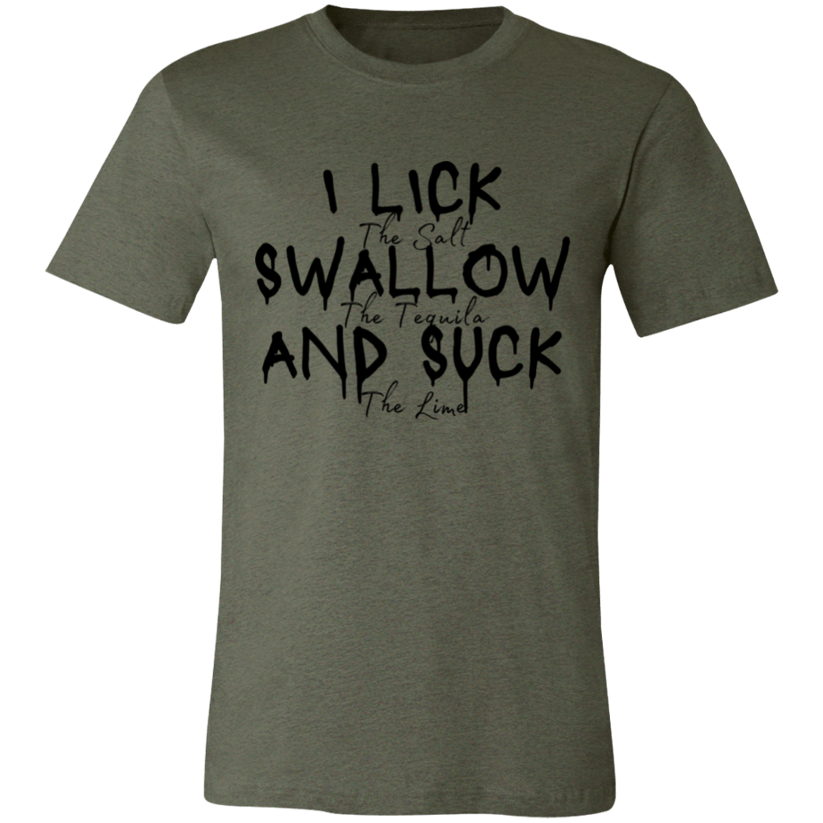 I Lick Swallow and Suck Unisex Jersey Short-Sleeve T-Shirt