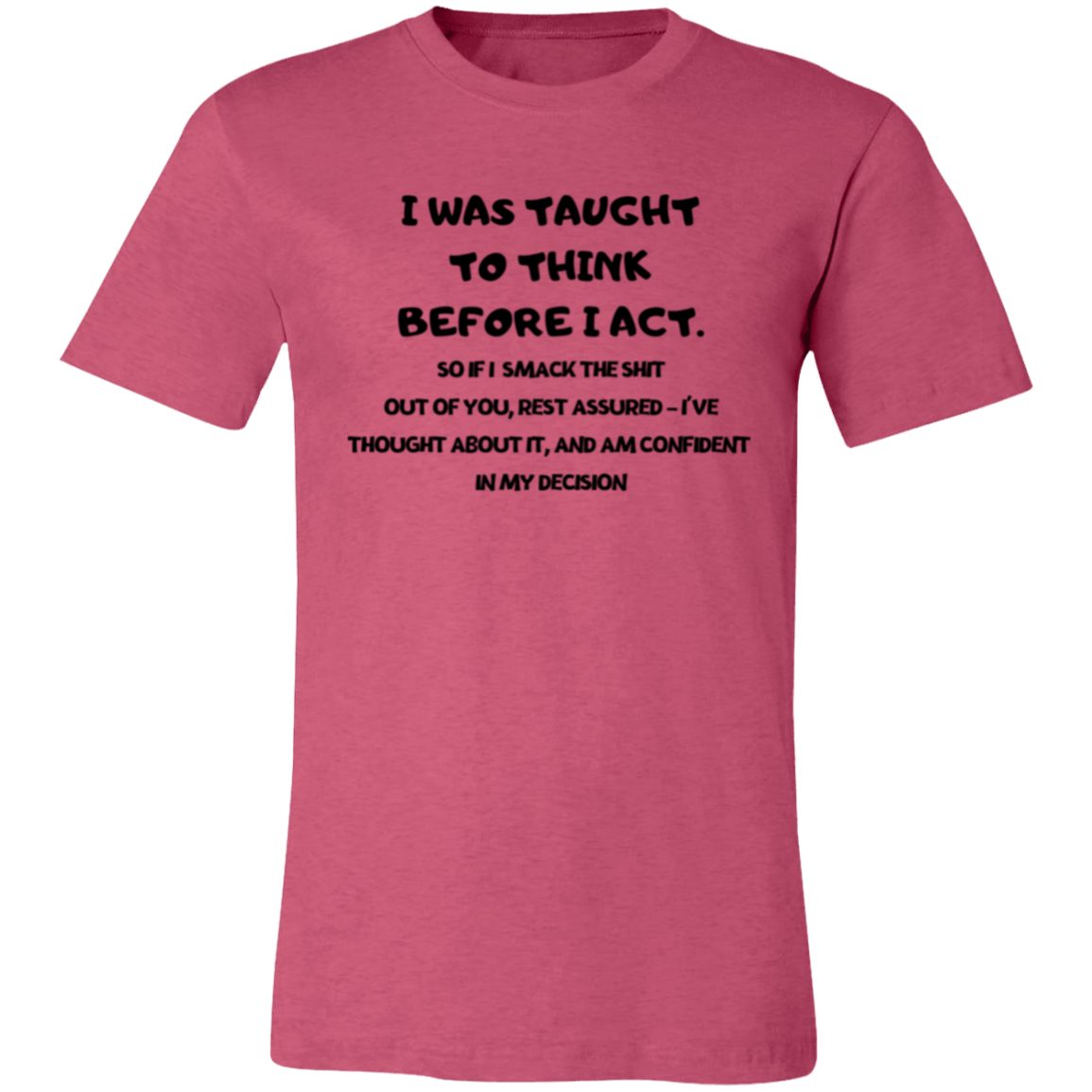 I was Taught (2) Unisex Jersey Short-Sleeve T-Shirt