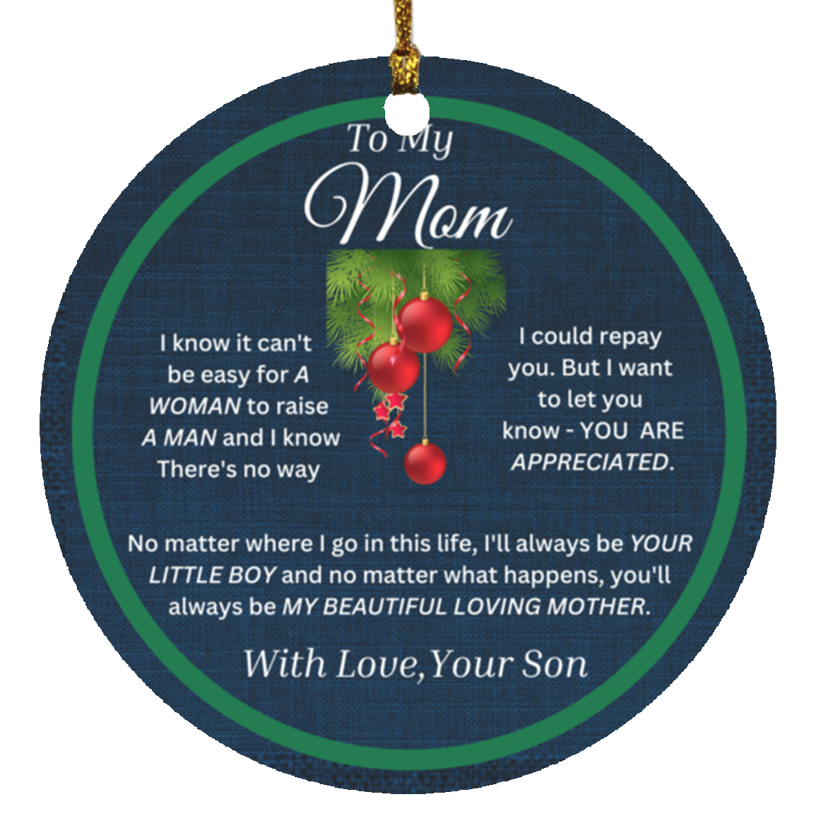To My Mom Green Christmas Circle Ornament