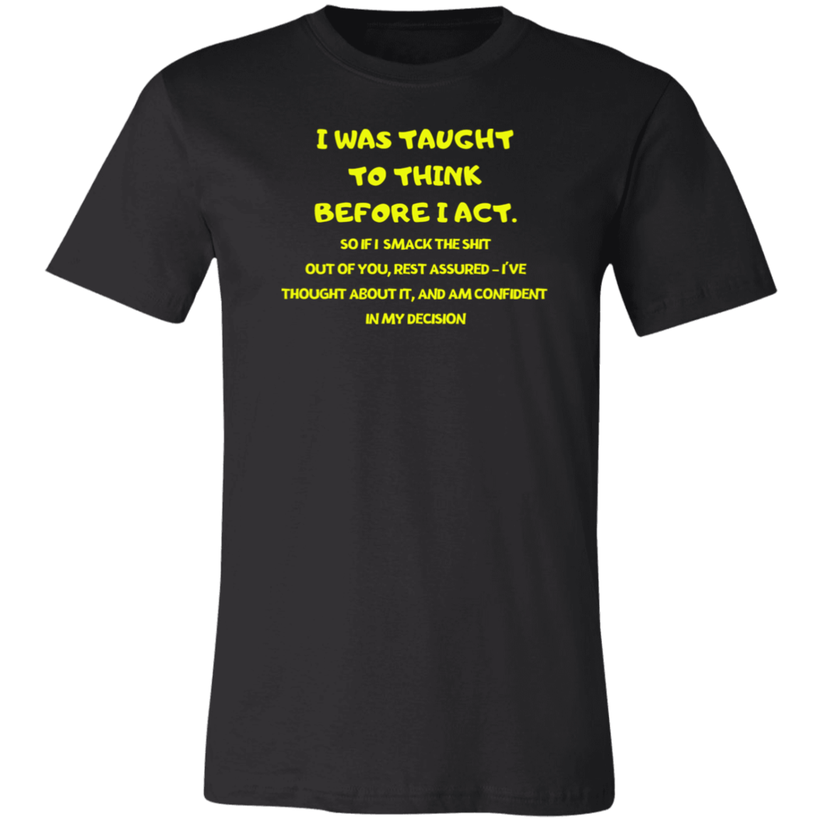 I was Taught (1) Unisex Jersey Short-Sleeve T-Shirt