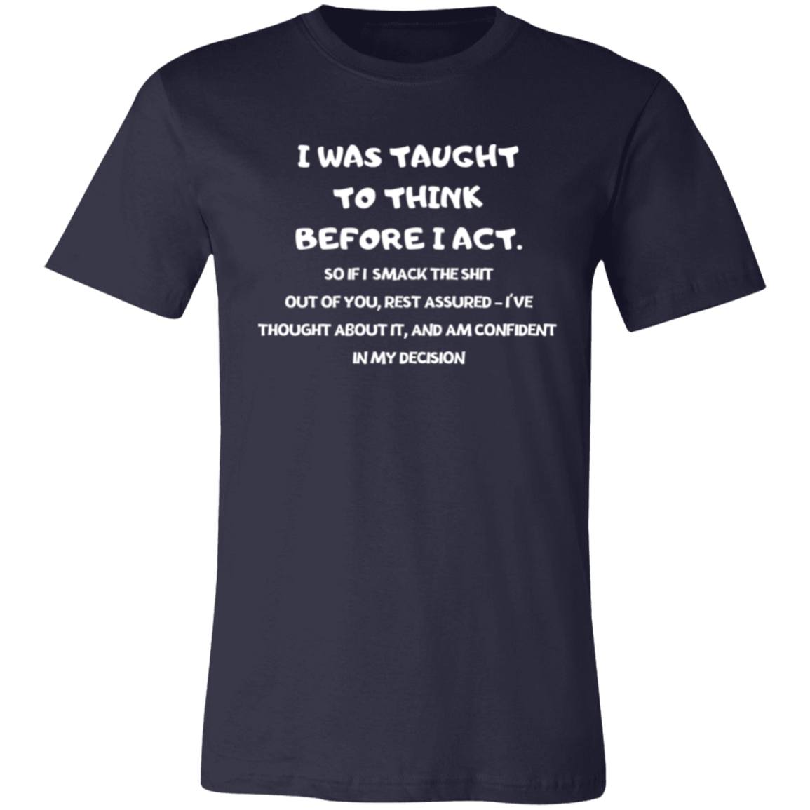 I was Taught (3) Unisex Jersey Short-Sleeve T-Shirt