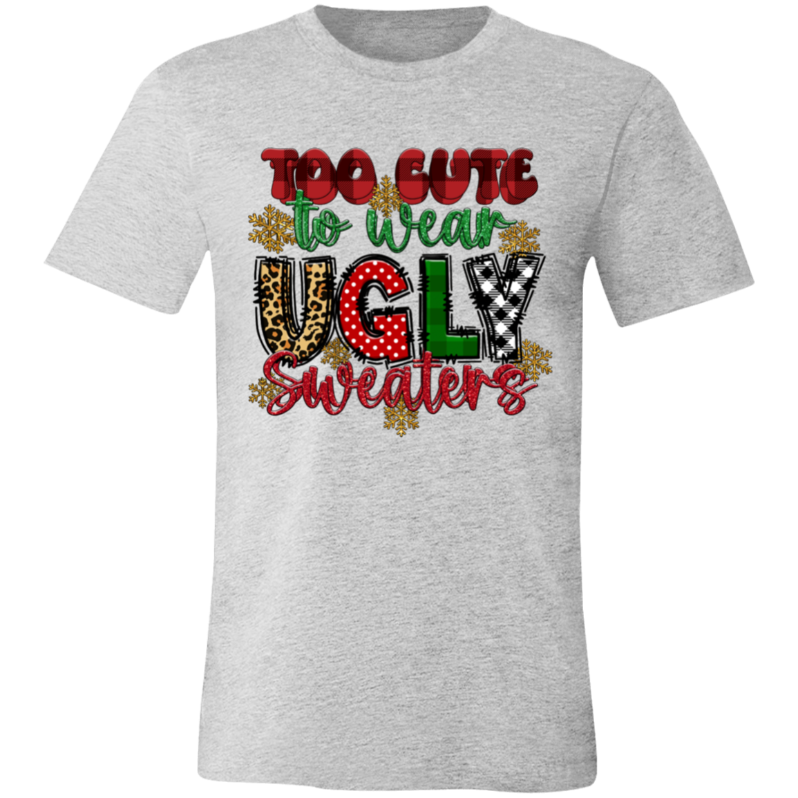 Too Cute To Wear Ugly Unisex Jersey Short-Sleeve T-Shirt