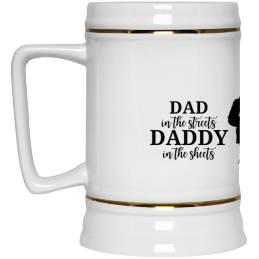 DADDY in the Sheets  Beer Stein 22oz.