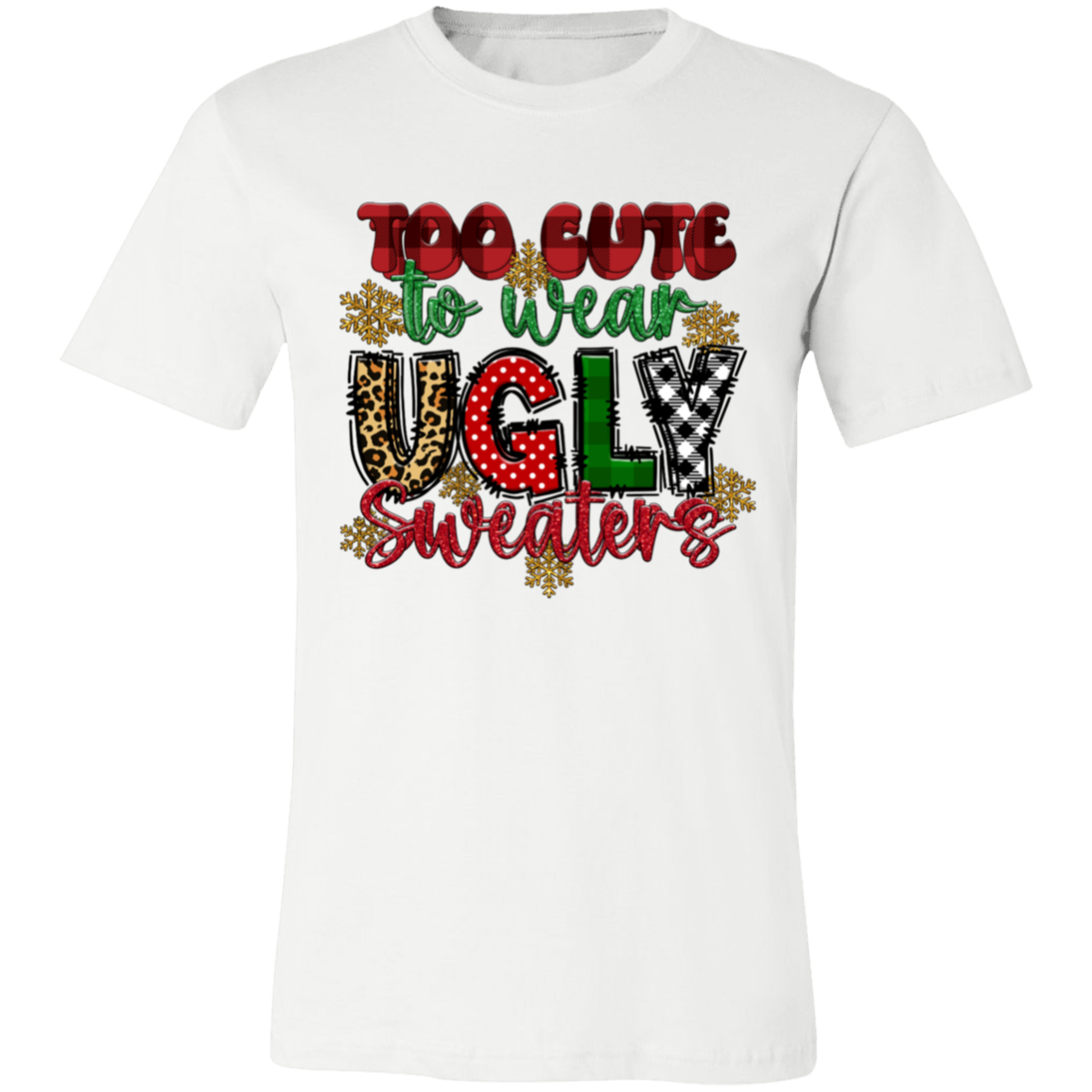 Too Cute To Wear Ugly Unisex Jersey Short-Sleeve T-Shirt