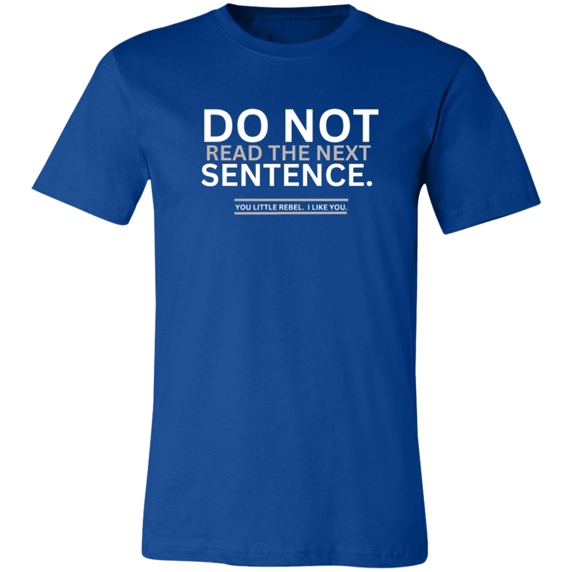 Do Not Read Unisex Jersey Short-Sleeve T-Shirt