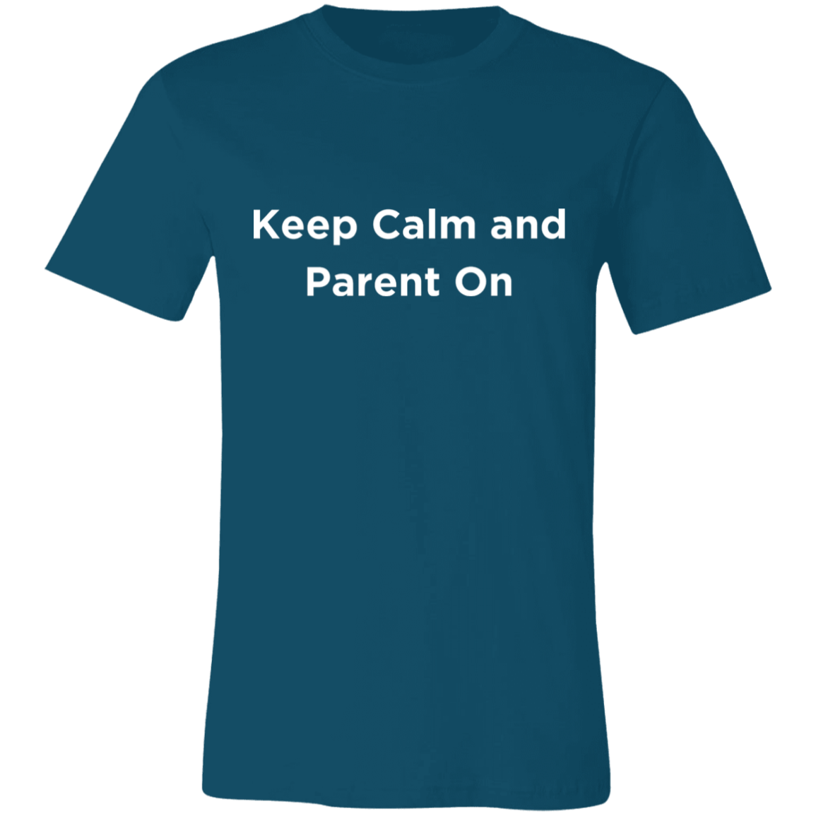 Keep Calm and Parent On 3 Unisex Jersey Short-Sleeve T-Shirt