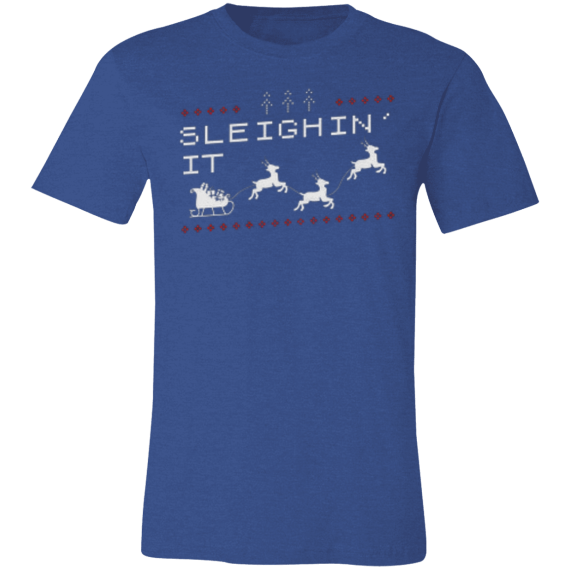 Sleighin' It Unisex Jersey Short-Sleeve T-Shirt