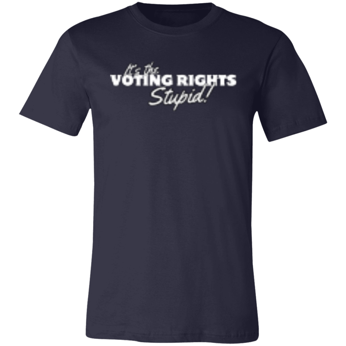 It's the Voting White (1) 3001C Unisex Jersey Short-Sleeve T-Shirt