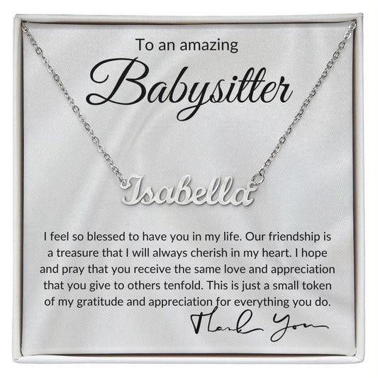 An amazing Babysitter Personalized Name Necklace