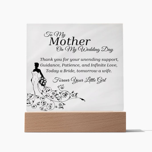 TO MY MOTHER ON MY WEDDING DAY Acrylic Plaque A1