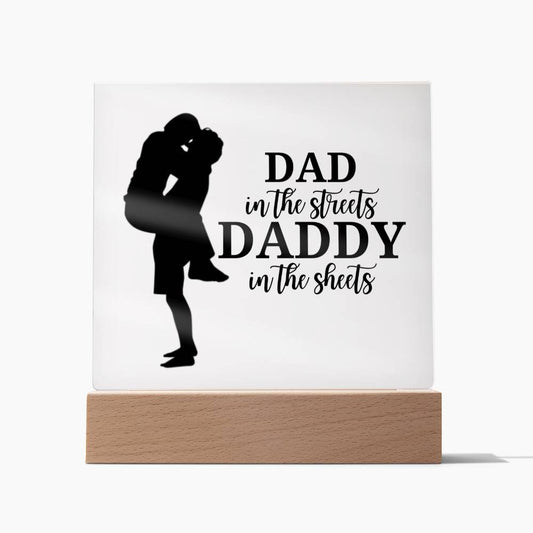 DAD in the Streets Acrylic Square Plaque