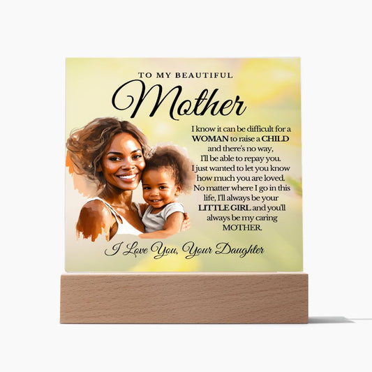 To My Beautiful Mother Acrylic Plaque A-6