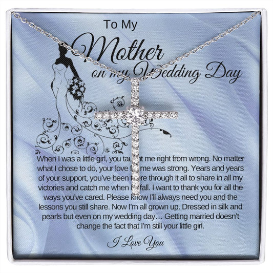 To My Mother on my Wedding Day CZ Cross Necklace.