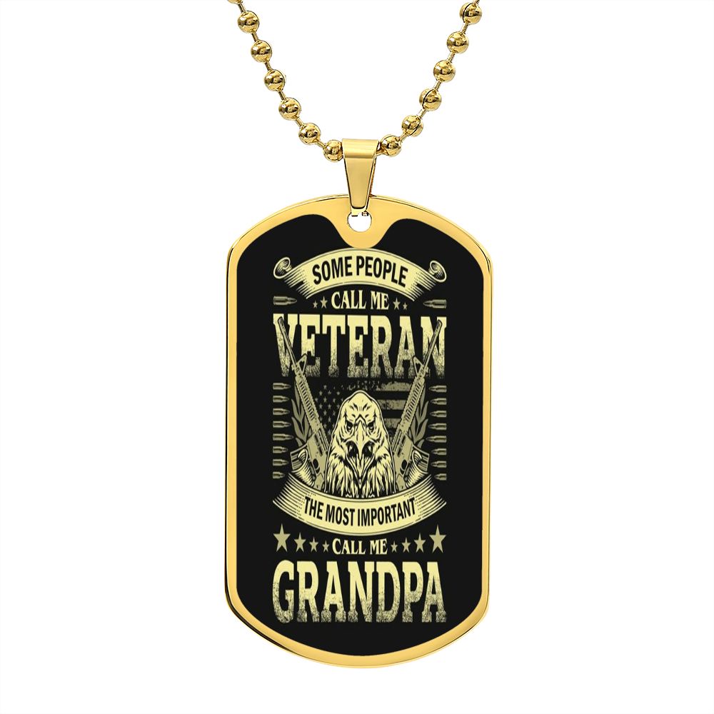 The Most Important Call Me Veteran Grandpa Graphical Dog Tag & Ball Chain (Steel)