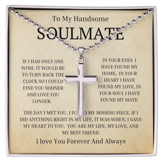 To My Handsome Soulmate Stainless Cross Necklace w/Ball Chain in Luxury Box & MC
