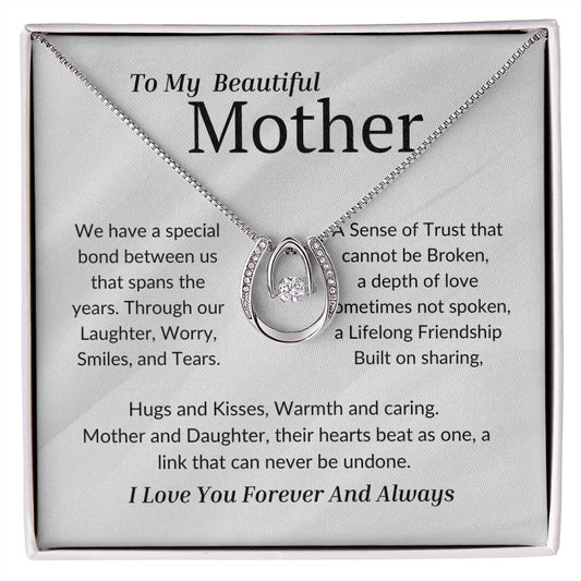 To My Beautiful Mother Lucky In Love Necklace.