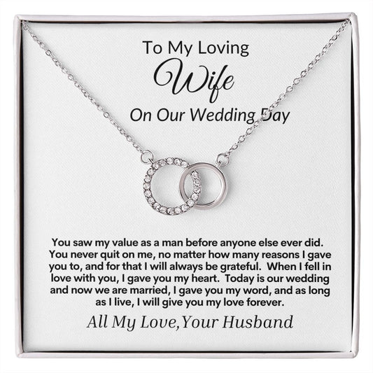 To My Loving Wife on Our Wedding Day Perfect Pair Necklace.