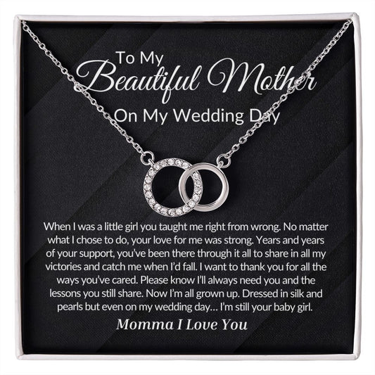 To My Mother on my Wedding Day Perfect Pair Necklace.