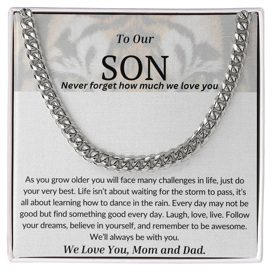 To Our Son  Never Forget How Much We Love You Cuban Link Chain