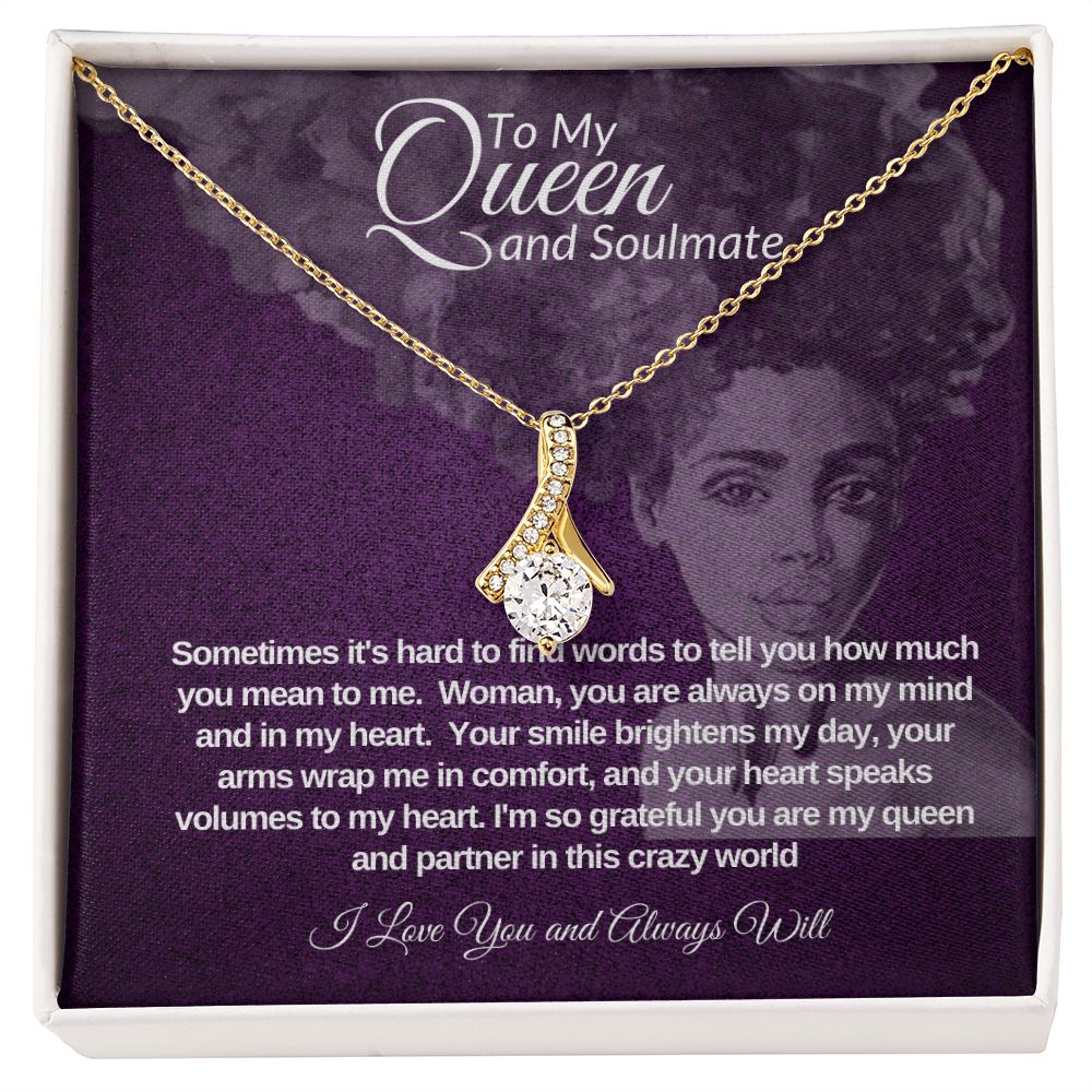 To My Soulmate, My Queen