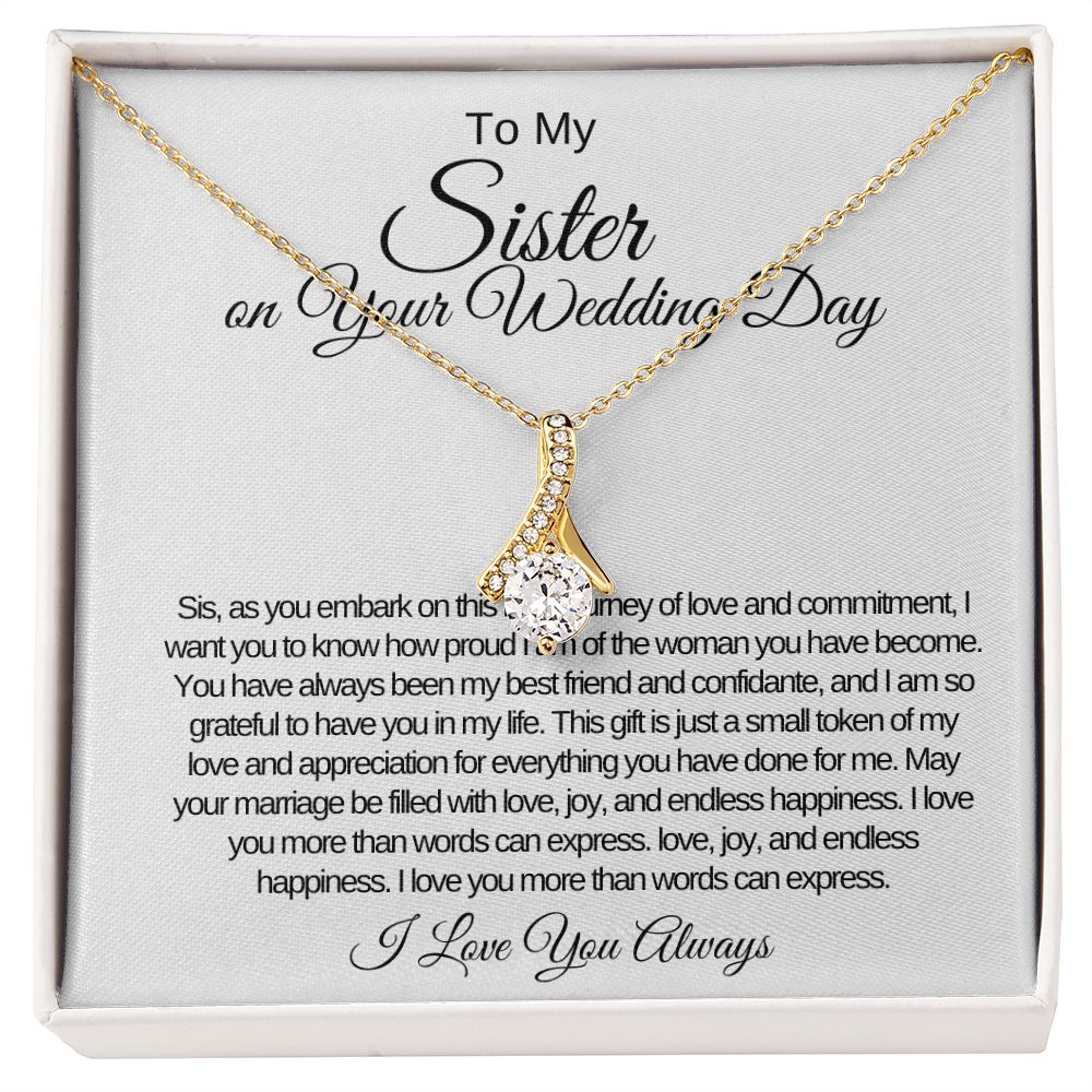 To My Sister On Your Wedding Day Alluring Beauty Necklace