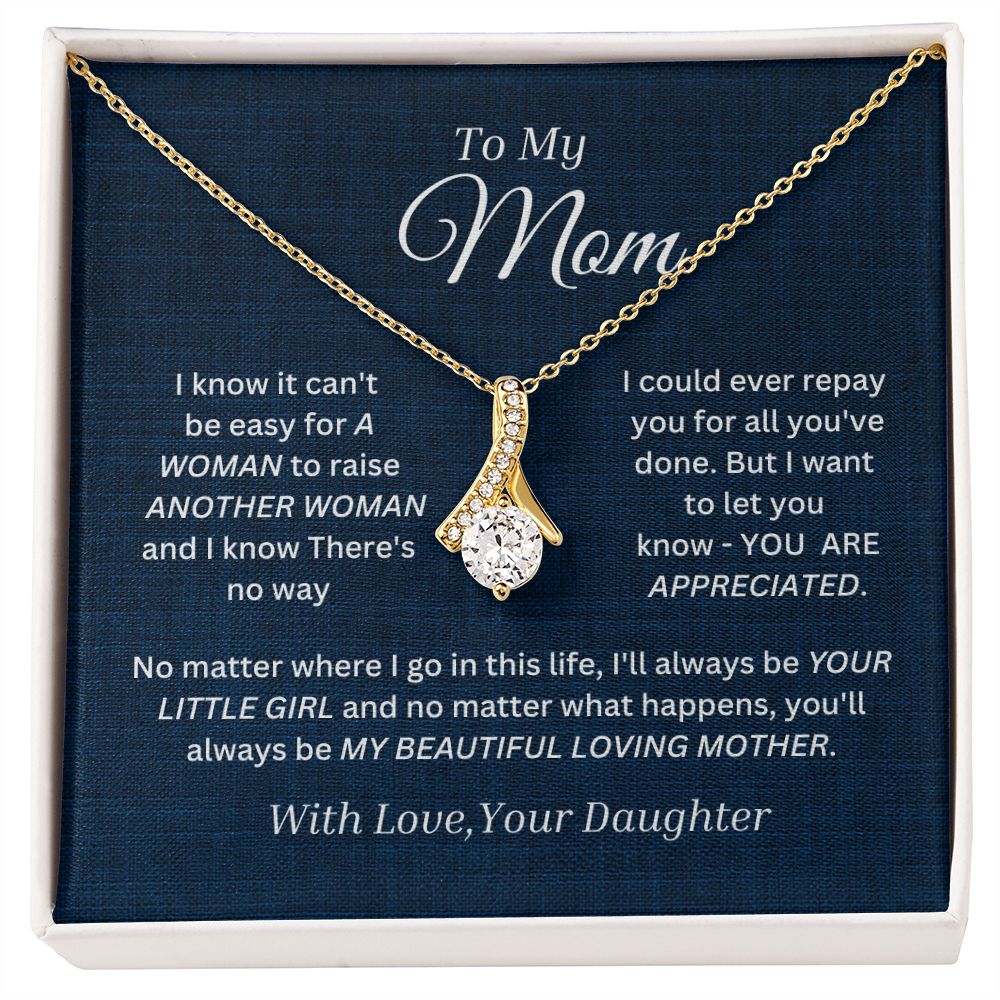 To My Mom Alluring Beauty Necklace From your Daughter